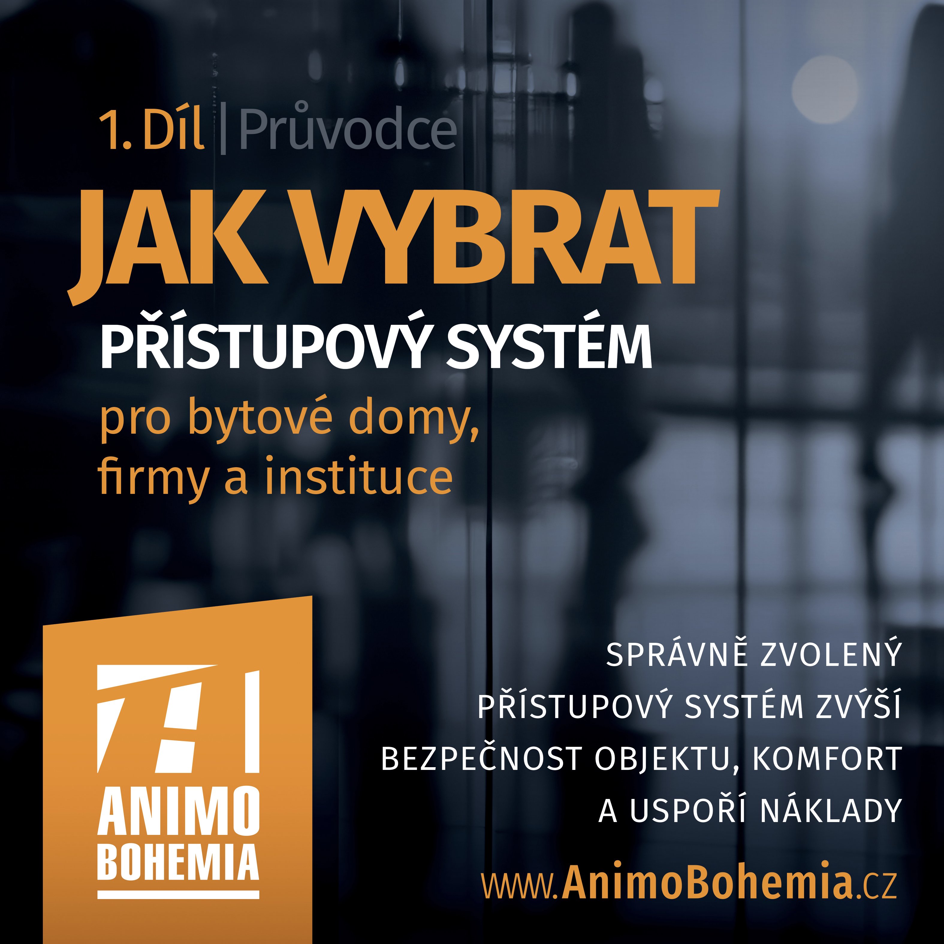 Jak na výběr přístupových systémů